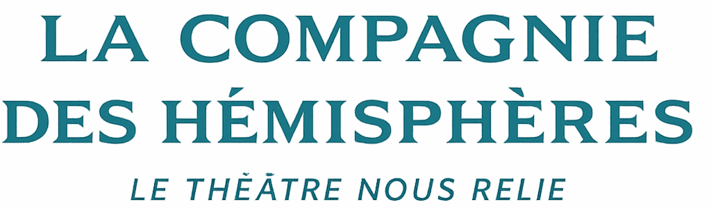 LA COMPAGNIE DES HÉMISPHÈRES